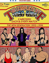 The Complete Wwf Video Guide Volume Iii