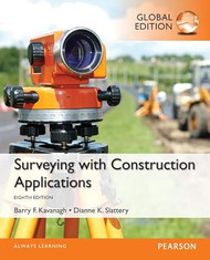 Surveying with Construction Applications Global Edition