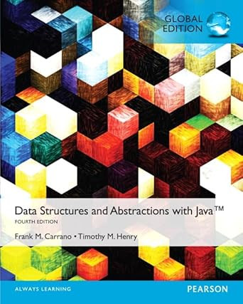 Data Structures and Abstractions with Java Global Edition
