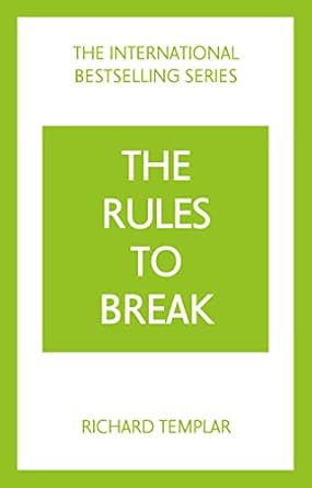 The Rules to Break