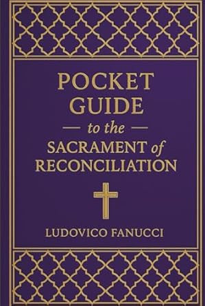 Pocket Guide to the Sacrament of Reconciliation