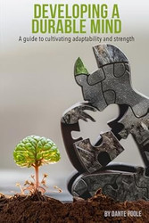 Developing a Durable Mind