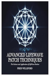 Advanced Lifewave Patch Techniques
