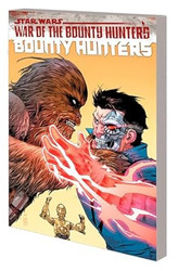 STAR WARS: BOUNTY HUNTERS VOL. 3 - WAR OF THE BOUNTY HUNTERS