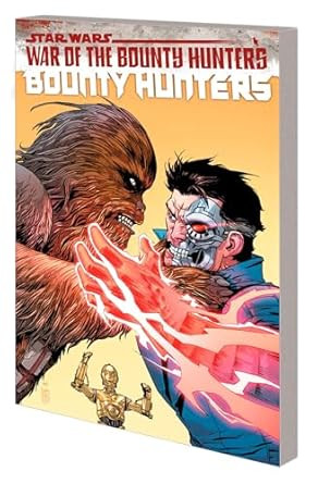 STAR WARS: BOUNTY HUNTERS VOL. 3 - WAR OF THE BOUNTY HUNTERS