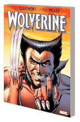 Wolverine By Claremont & Miller: