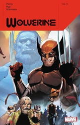 Wolverine By Benjamin Percy Vol. 5