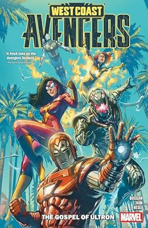 West Coast Avengers Vol. 1: The Gospel of Ultron
