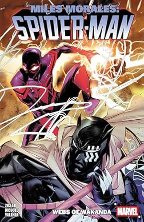 Miles Morales: Spider-Man By Cody Ziglar Vol. 6 - Webs Of Wakanda