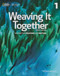 Weaving It Together 1
