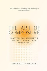 The Art of Composure