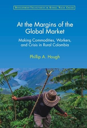At the Margins of the Global Market