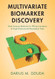 Multivariate Biomarker Discovery