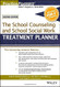 School Counseling And School Social Work Treatment Planner With Dsm-5 Updates