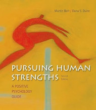 Pursuing Human Strengths