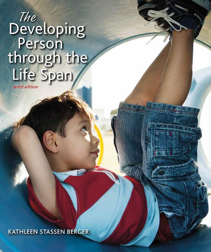 Developing Person Through the Life Span Paper Version Developing Person Through the Life Span Paper Version