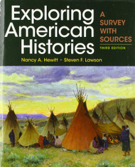 Exploring American Histories Combined Volume: A Survey with Sources