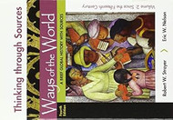 Thinking Through Sources for Ways of the World Volume 2
