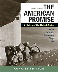 The American Promise: A Concise History Combined Volume