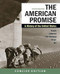 The American Promise: A Concise History Combined Volume