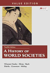 A History of World Societies Value Combined Volume