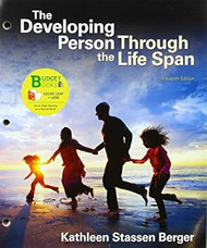 Loose-Leaf Version for The Developing Person Through the