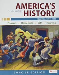 America's History: Concise Edition Volume 2