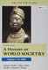 A History of World Societies Value Edition Volume 1