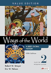 Ways of the World: A Brief Global History Value Edition Volume 2