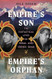 Empire's Son Empire's Orphan