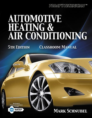 Today's Technician Automotive Heating and Air Conditioning Shop Manual