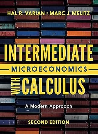 Intermediate Microeconomics with Calculus
