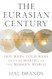The Eurasian Century