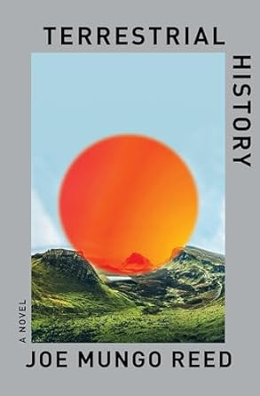 Terrestrial History: A Novel