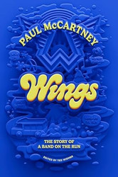 Wings: The Story of a Band on the Run