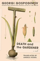 Death and the Gardener: A Novel