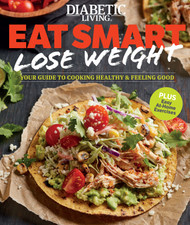 Diabetic Living Eat Smart Lose Weight