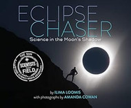 Eclipse Chaser: Science in the Moon's Shadow