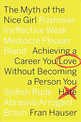 The Myth Of The Nice Girl
