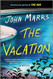 The Vacation: A Novel