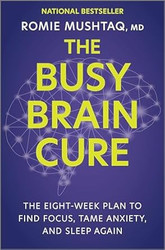The Busy Brain Cure