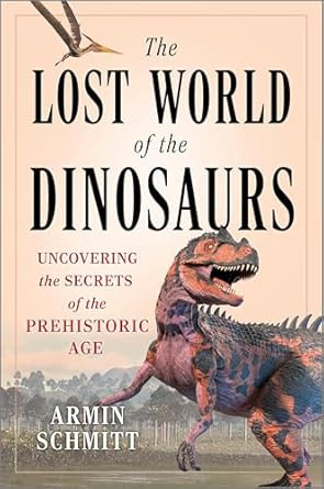The Lost World of the Dinosaurs