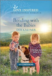 Bonding with the Babies: An Uplifting Inspirational Romance