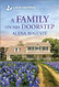 A Family on His Doorstep