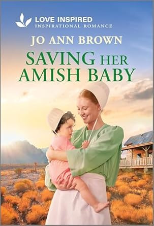 Saving Her Amish Baby: An Uplifting Inspirational Romance