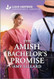 The Amish Bachelor's Promise: An Uplifting Inspirational Romance