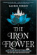 The Iron Flower