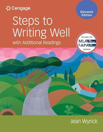 Steps to Writing Well with Additional Readings