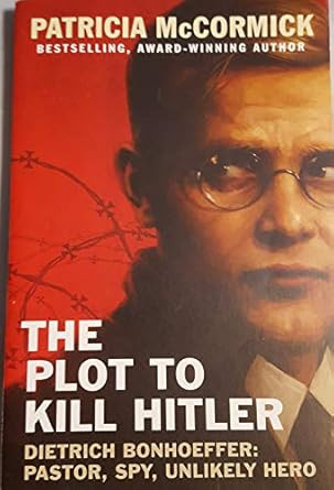 The Plot to Kill Hitler