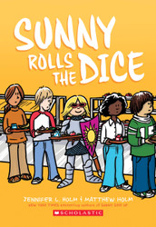 Sunny Rolls the Dice: A Graphic Novel